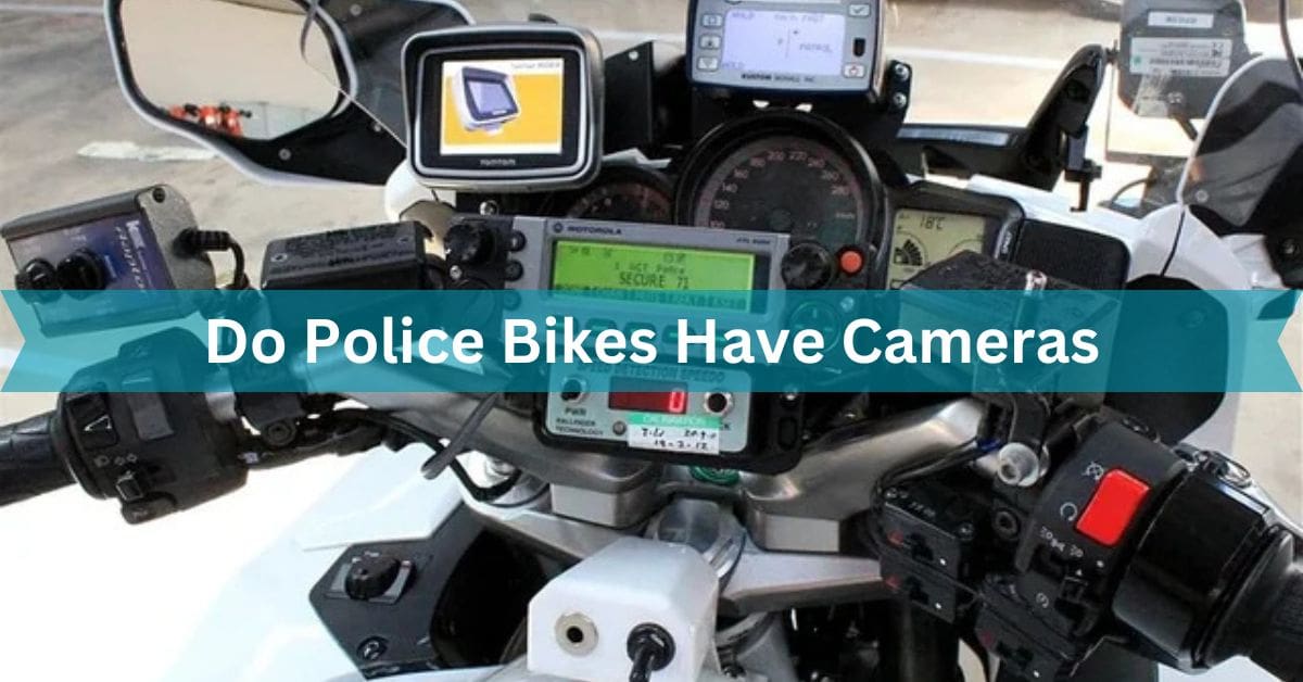 Do Police Bikes Have Cameras