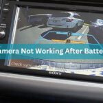 Backup Camera Not Working After Battery Change – A Unique Guide Of 2024!